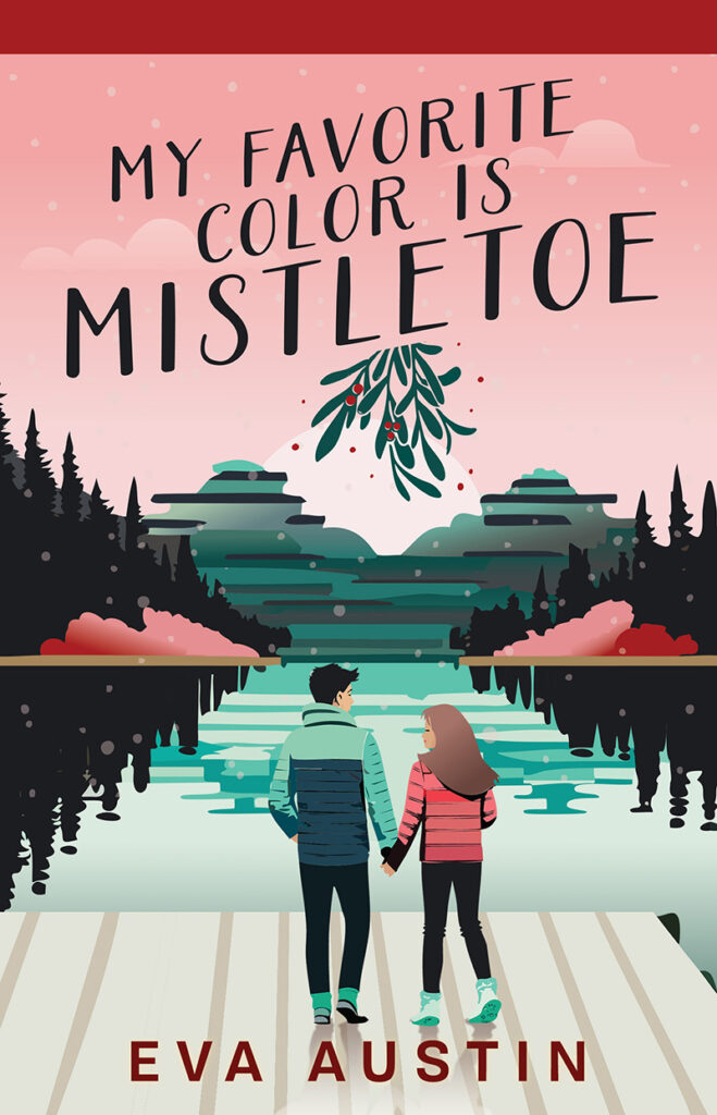 My favorite Color is Mistletoe by Eva Austin